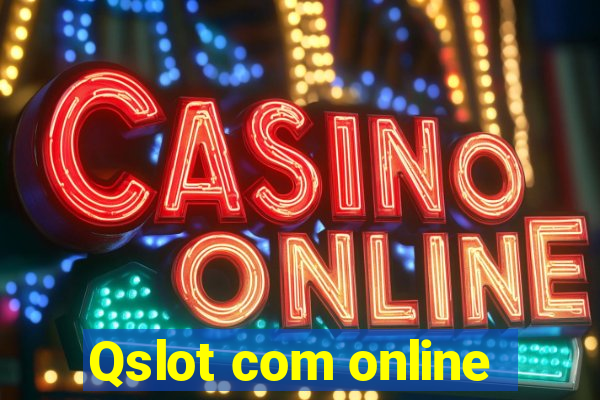 Qslot com online